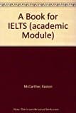 A Book For Ielts (academic Module)