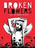 Broken Flowers