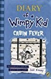 Diary Of A Wimpy Kid - Cabin Fever: Bk. 6 [paperback] [aug 13, 2012] Jeff Kinney