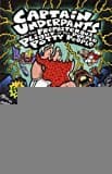 Captain Underpants And The Preposterous Plight Of The Purple Potty People