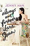 Always And Forever, Lara Jean (to All The Boys I've Loved Before)