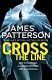 Cross The Line: (alex Cross 24)