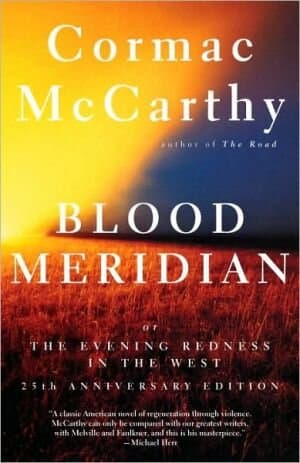 Blood Meridian, Or, The Evening Redness In The West