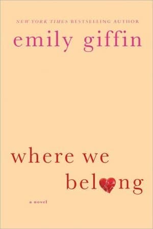 Where We Belong: A Novel