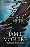 Beautiful Redemption: A Novel (the Maddox Brothers Series) (volume 2)