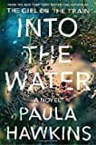 Into The Water: A Novel