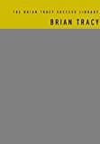 Sales Success (the Brian Tracy Success Library)