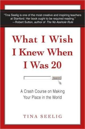 What I Wish I Knew When I Was 20: A Crash Course On Making Your Place In The World
