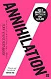 Annihilation (the Southern Reach Trilogy)