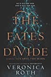 The Fates Divide (carve The Mark)