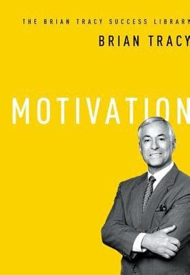 Motivation (the Brian Tracy Success Library)