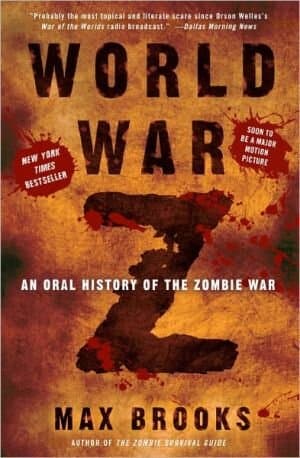 World War Z: An Oral History Of The Zombie War
