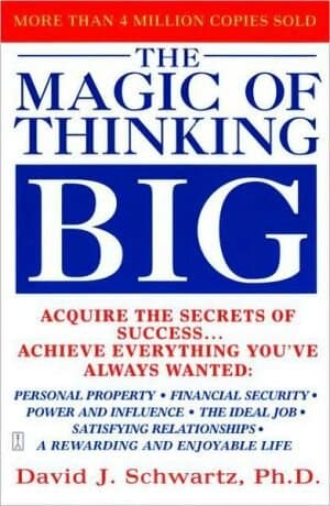The Magic Of Thinking Big