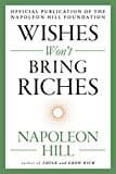 Wishes Won't Bring Riches (the Mental Dynamite Series)