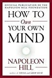 how to own Your Own Mind (the Mental Dynamite Series)