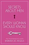 Secrets About Men Every Woman Should Know