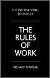 The Rules Of Work: A Definitive Code For Personal Success (4th Edition)