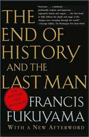 The End Of History And The Last Man