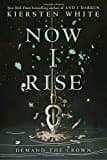 Now I Rise (and I Darken)