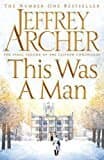 This Was A Man (the Clifton Chronicles)