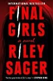 Final Girls: A Novel