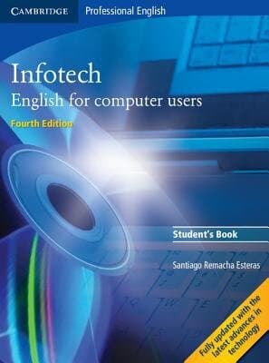 Infotech Student's Book (cambridge Professional English)