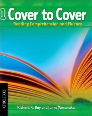 Cover To Cover 1 Student Book: Reading Comprehension And Fluency
