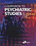 Companion To Psychiatric Studies (mrcpsy Study Guides)