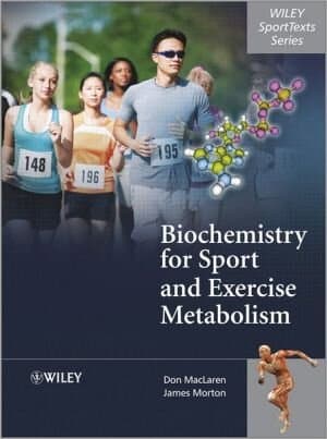 Biochemistry For Sport And Exercise Metabolism