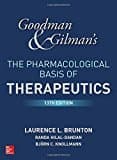 Goodman And Gilman's The Pharmacological Basis Of Therapeutics, 13th Edition
