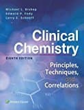 Clinical Chemistry: Principles, Techniques, Correlations