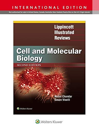 Lippincott Illustrated Reviews: Cell And Molecular Biology (lippincott Illustrated Reviews Series)