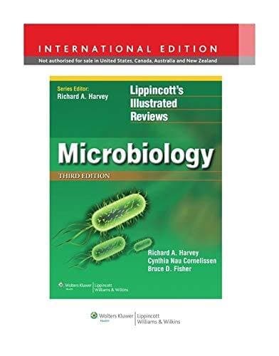 Lippincott Illustrated Reviews: Microbiology (lippincott Illustrated Reviews Series)