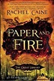 Paper And Fire (the Great Library)