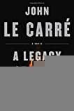 A Legacy Of Spies: A Novel