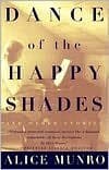 Dance Of The Happy Shades: And Other Stories