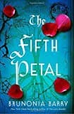 The Fifth Petal: A Novel