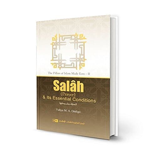 Salah (Prayer) & Its Essential Conditions