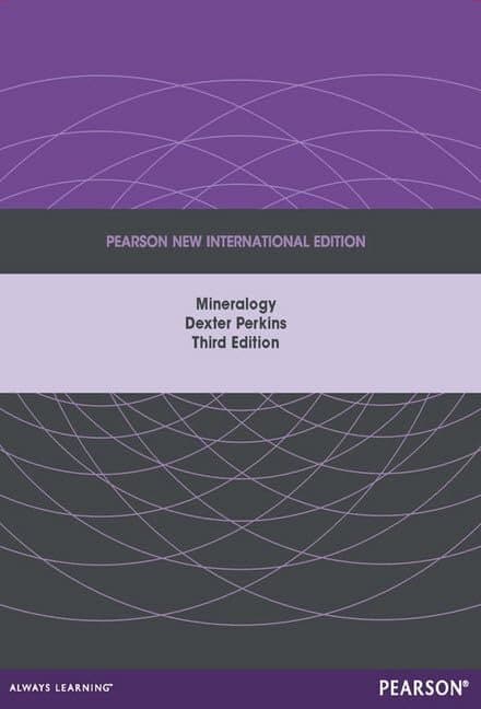 Mineralogy: Pearson New International Edition