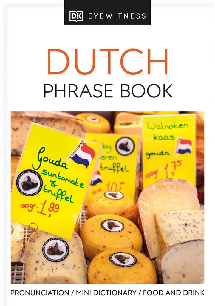 Dutch Phrase Book (Eyewitness Travel Guides Phrase Books)