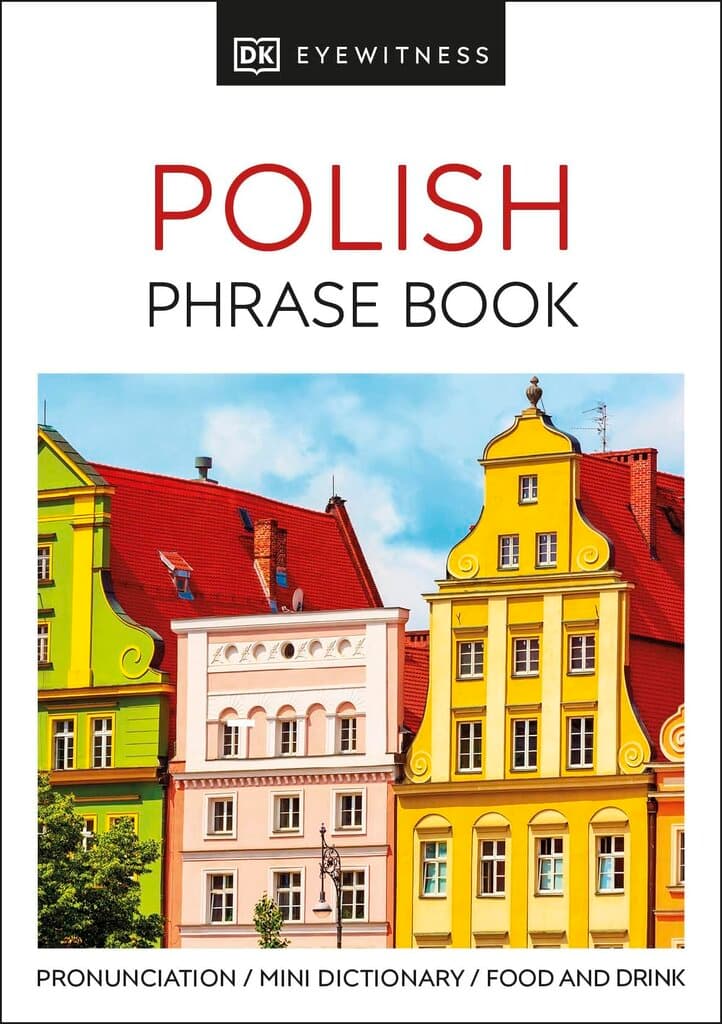 Polish Phrase Book (Eyewitness Travel Guides Phrase Books)