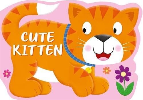 Cute Kitten (Die-Cut Shaped Animals)