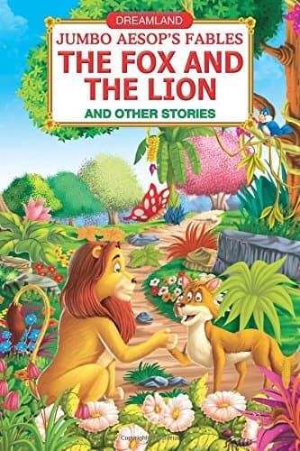 Jumbo Aesop's: The Fox and the Lion [Paperback] [Jan 01, 2013] Dreamland Publications