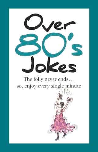 Over 80's Jokes