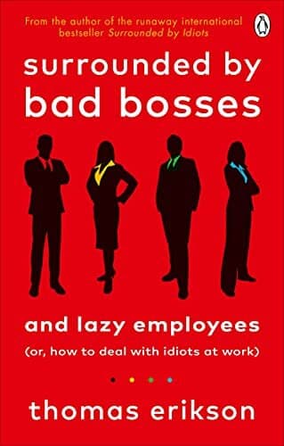 Surrounded by Bad Bosses and Lazy Employees (Lead Title)