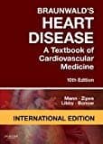 Braunwald's Heart Disease: A Textbook of Cardiovascular Medicine