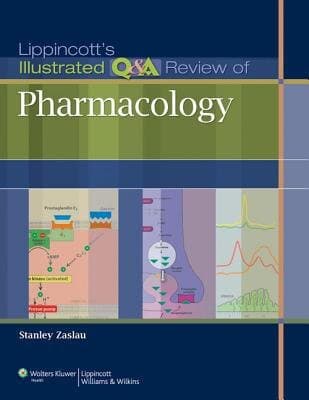 Lippincott's Illustrated Q&A Review of Pharmacology (Lippincott Illustrated Reviews Series)