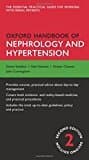 Oxford Handbook of Nephrology and Hypertension (Oxford Medical Handbooks)