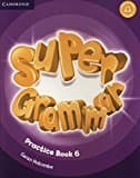 Super Minds Level 6 Super Grammar Book