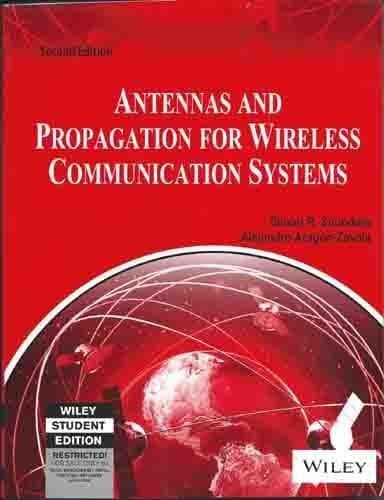Antennas And Propagation For Wireless Communication Systems, 2Nd Ed
